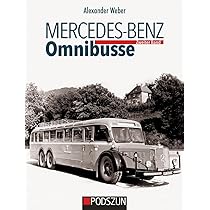洋書 MERCEDES BENZ LASTWAGEN und OMNIBUSSE Mercedes-Benz Omnibusse, Vierter Band : Weber, Alexander